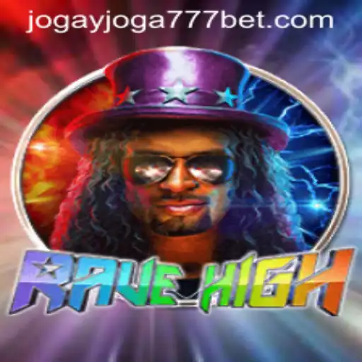 Descubra o Universo de RaveHigh: Uma Experiência Imersiva com Influência de Jogay Joga 777