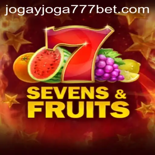 Descubra o Universo de SevensFruits: O Jogo de Azar Inovador com a Emoção de Jogay Joga 777